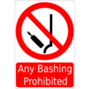 Bashing Prohibited Sign
