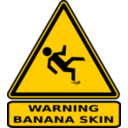 Warning Banana Skin