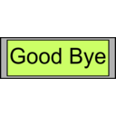 Digital Display With Good Bye Text